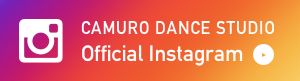 CAMURO DANCE STUDIO オフィシャルインスタグラム